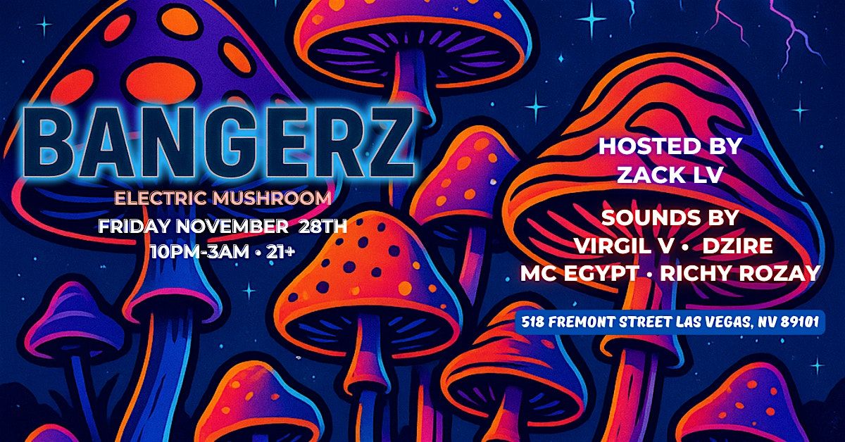 Bangerz: Electric Mushroom | Event in Las Vegas | AllEvents