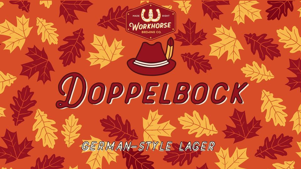 5th Anniversary Celebration / Doppelbock Release, Workhorse Brewing
