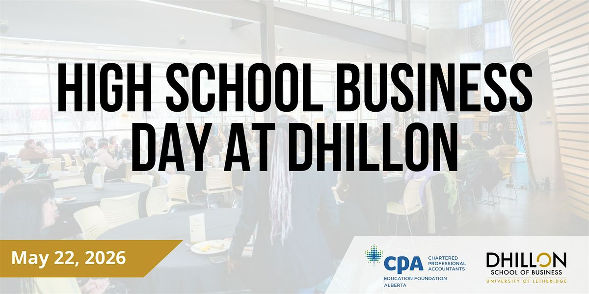 2026 High School Business Day at Dhillon