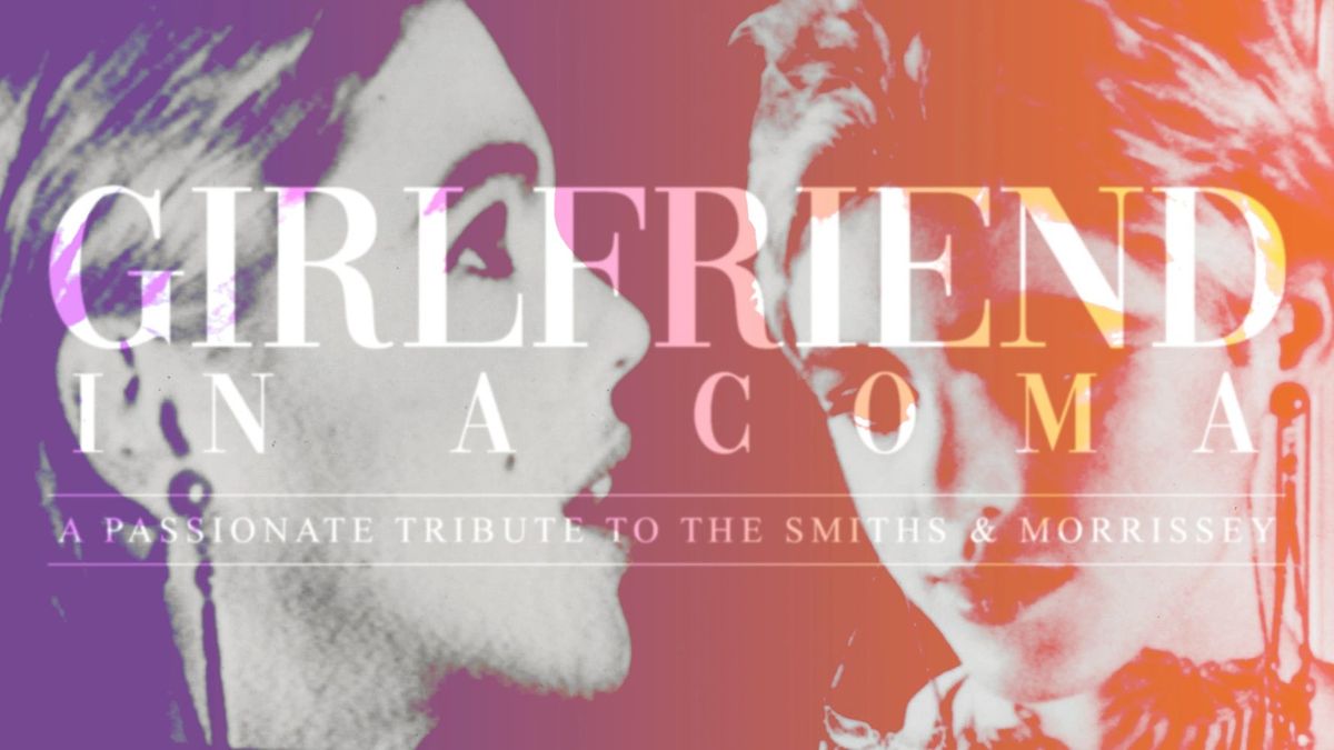 Girlfriend In A Coma - A Tribute To Morrissey And The Smiths, 24 January | Event in Tysons | AllEvents