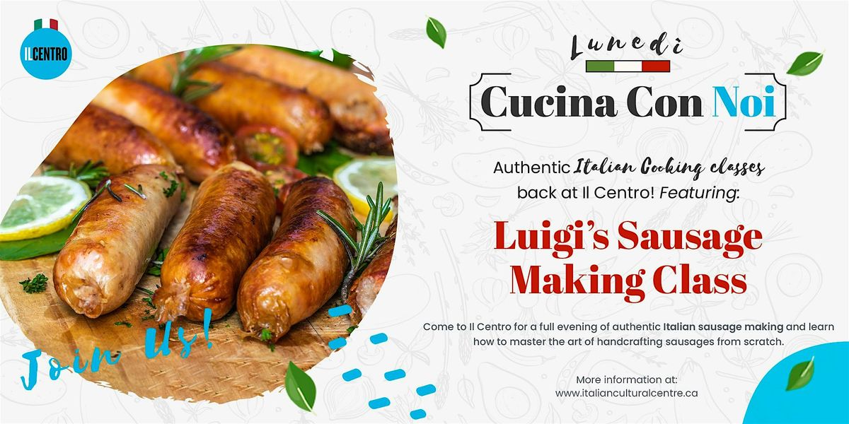 Luigi's Italian Salsiccia (Sausage) Making Class, 17 February | Event in Vancouver | AllEvents