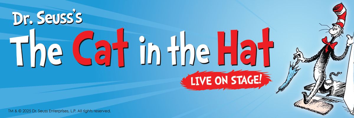 The Cat in the Hat - Live on Stage! - Sugar Land, 29 April | Event in Sugar Land | AllEvents