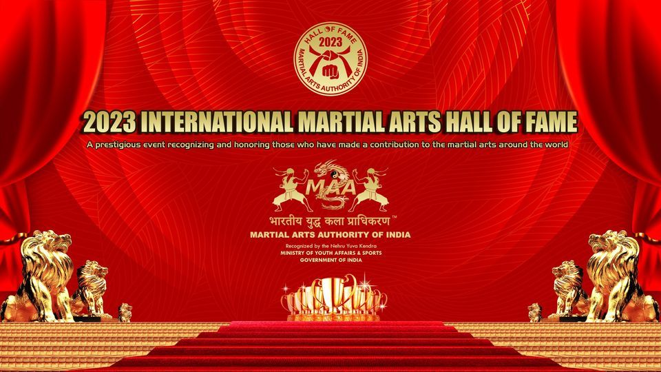 2023 International Martial Arts Hall of Fame, Ahemdabad, Nadiad, August 18 to August 22