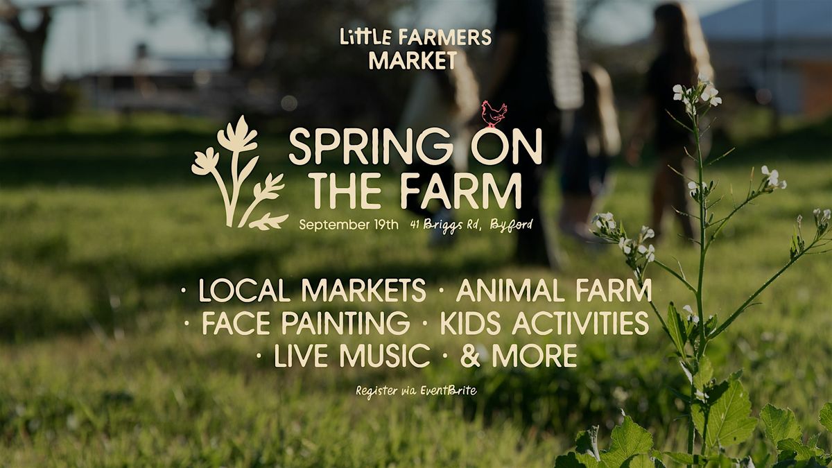 Spring on the Farm Markets, 41 Briggs Rd, Byford, 18 October 2026 ...