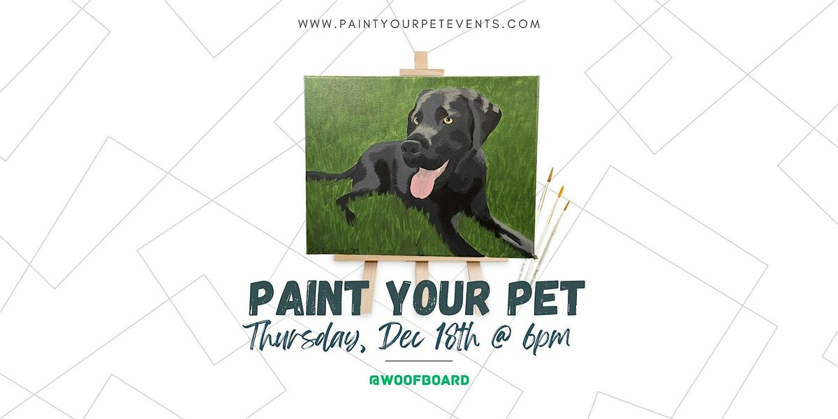 Paint Your Pet @ Woofboard, 18 December | Event in Campbell | AllEvents