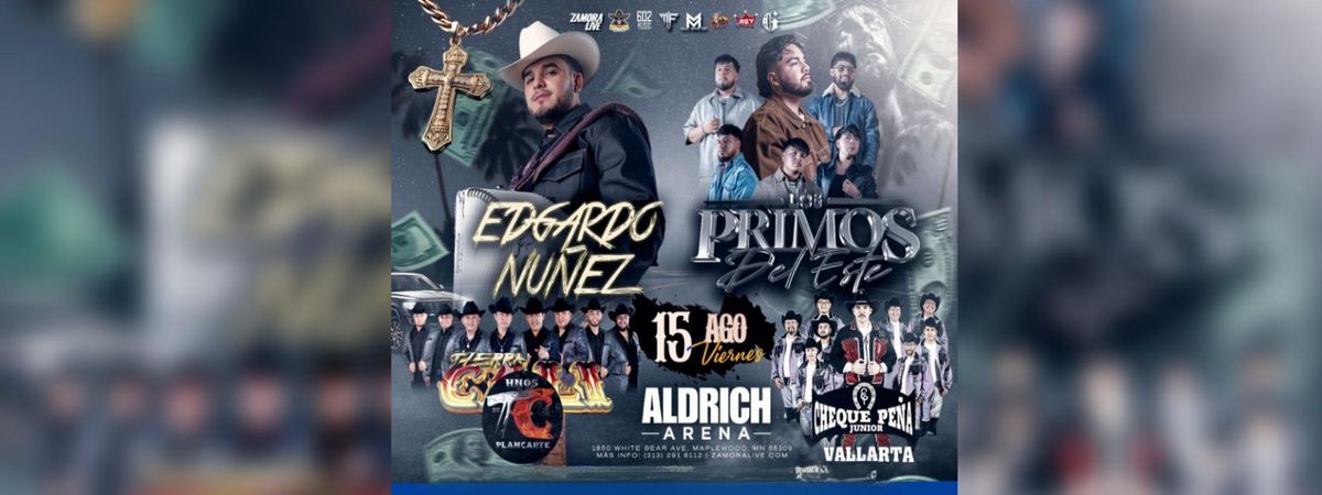 EDGARDO NUÑEZ, LOS PRIMOS DEL ESTE & MAS | Event in North St Paul | AllEvents