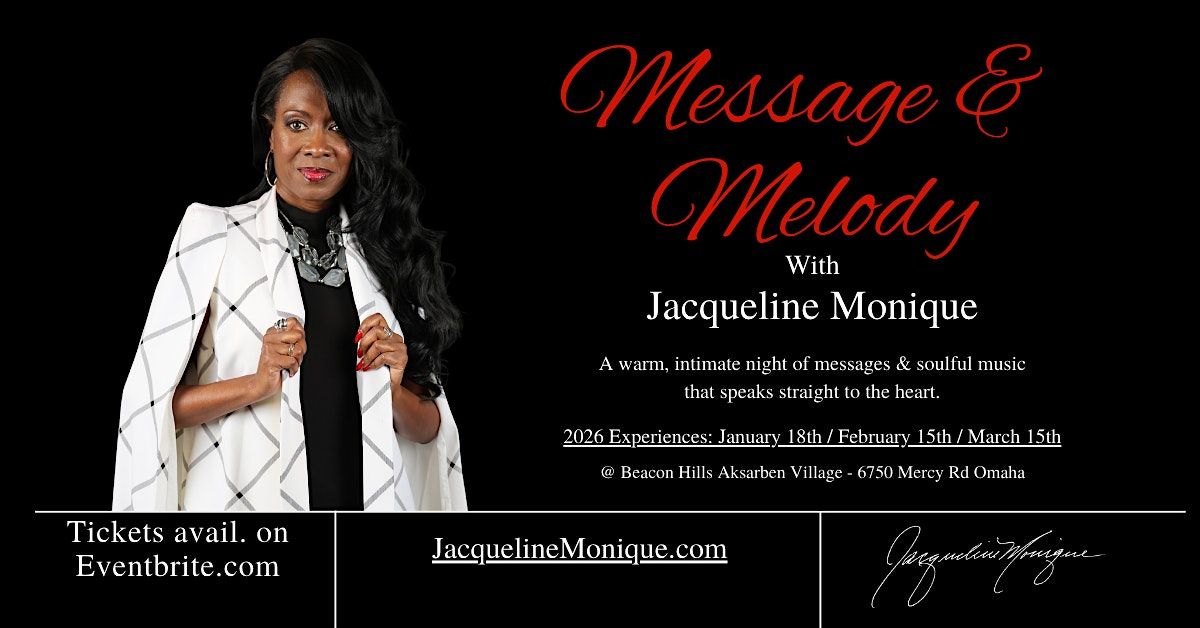 Message & Melody with Jacqueline Monique - March 15th 2026, 15 March | Event in Omaha | AllEvents