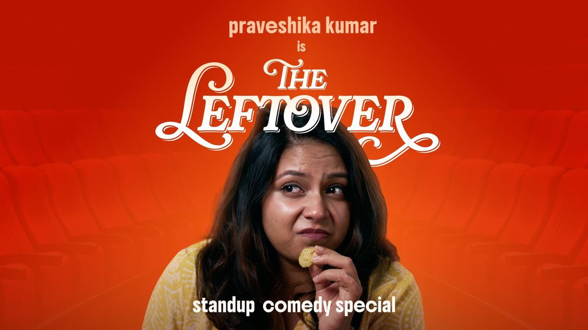 The Leftover - A Solo Standup Comedy Show