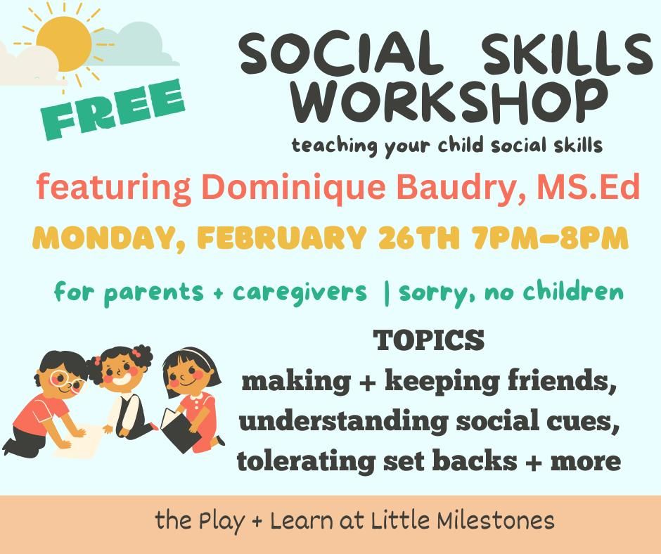 Social Skills Workshop Teaching Your Child Social Skills FREE Social skills workshop teaching your child social skills free