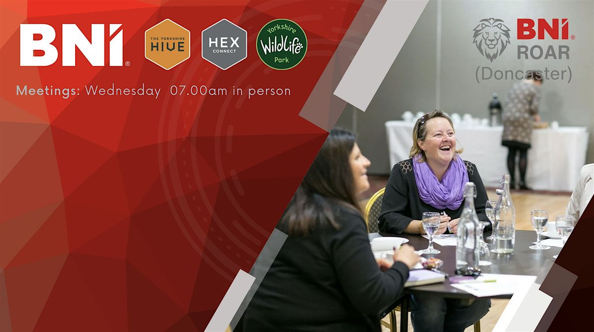 BNI Roar (Doncaster) Business Networking Event, 26 November | Event in Doncaster | AllEvents