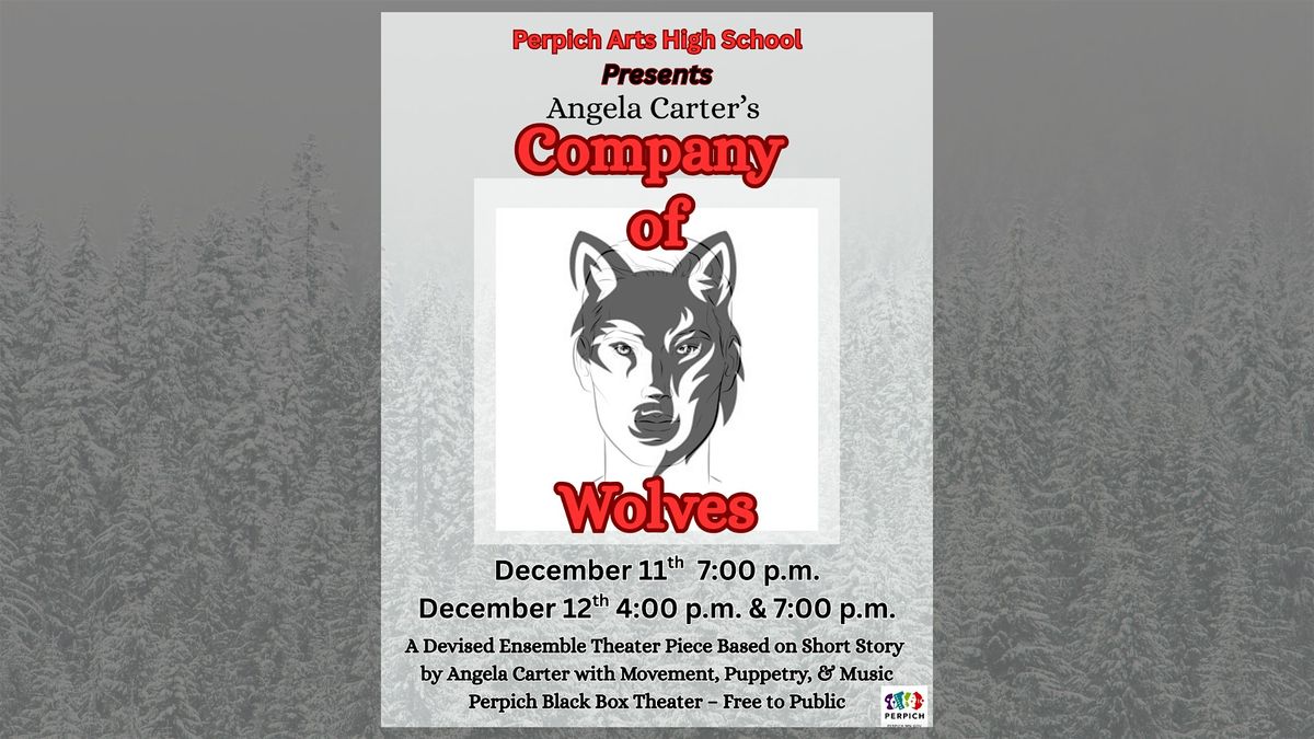 Perpich Arts High School Theater Presents: "Company of Wolves", 12 December | Event in Golden Valley