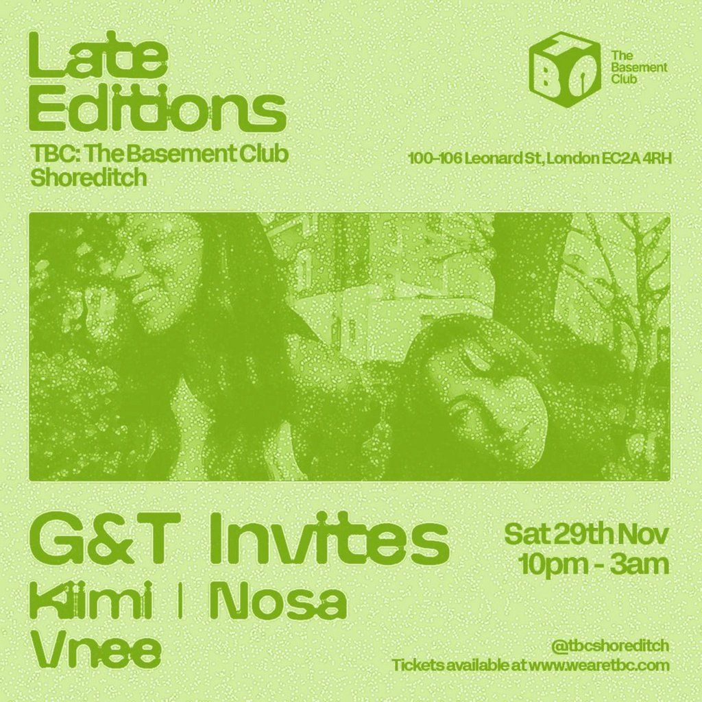 Late Editions: G&T invites | Event in London | AllEvents