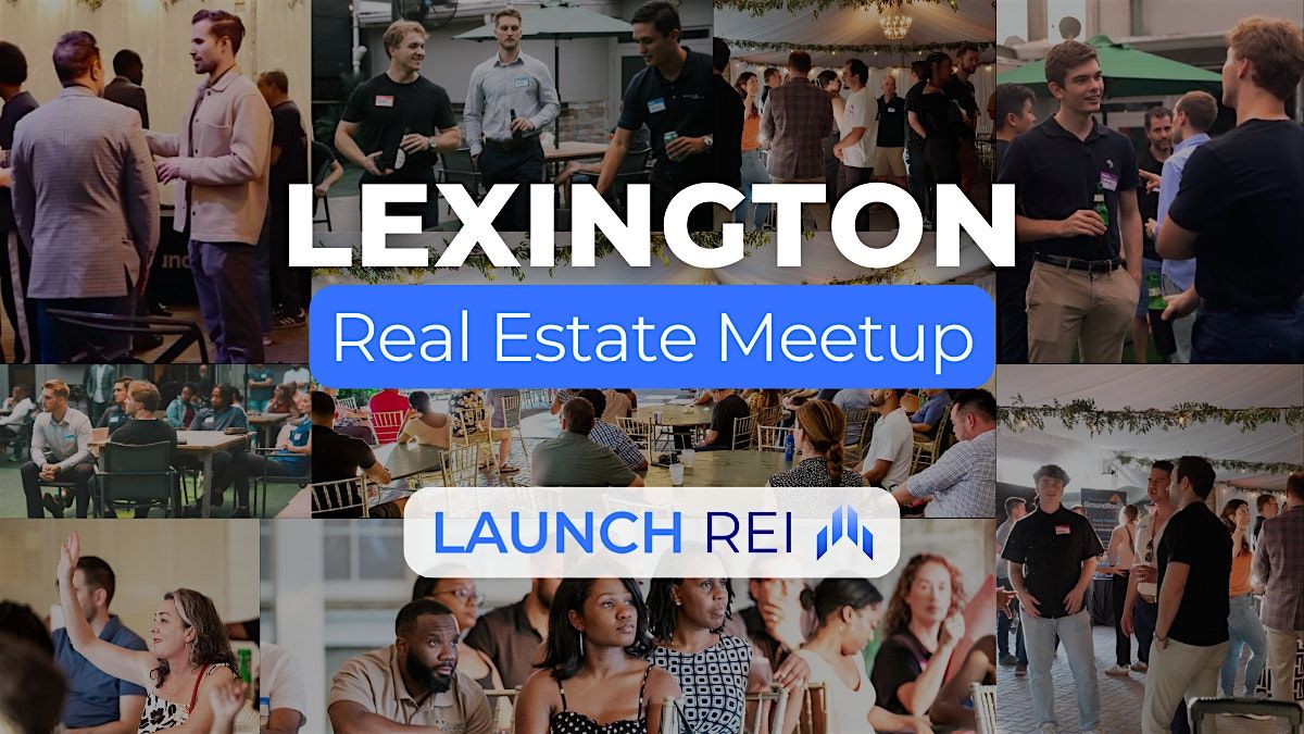 Lexington Real Estate Meetup (January 2026), 20 January | Event in Lexington | AllEvents