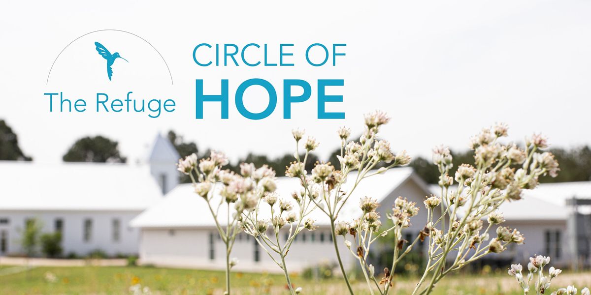 Circle of Hope A Special Tour of The Refuge Ranch on AllEvents.in