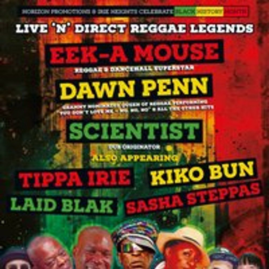 Eek A Mouse, Dawn Penn,Scientist,- Sat 31st Jan - Motion Bristol, 31 January | Event in Bristol | AllEvents