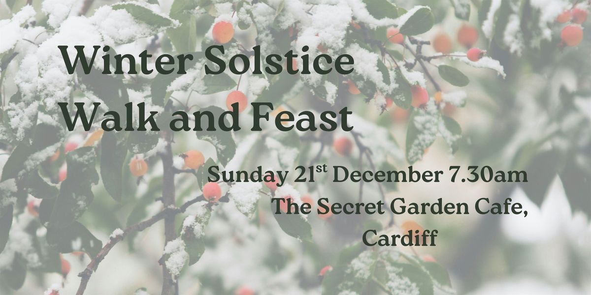Winter Solstice Walk & Feast, 21 December | Event in Cardiff | AllEvents