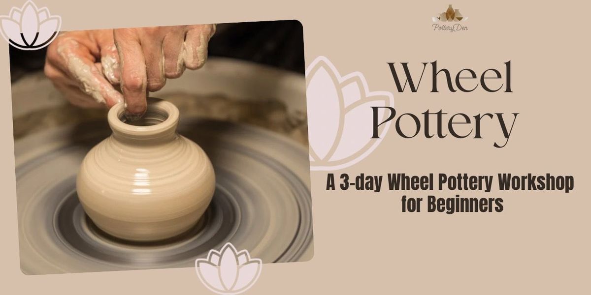 Wheel Pottery Workshop- A 3 Day Workshop, 8 August | Event in Pune | AllEvents