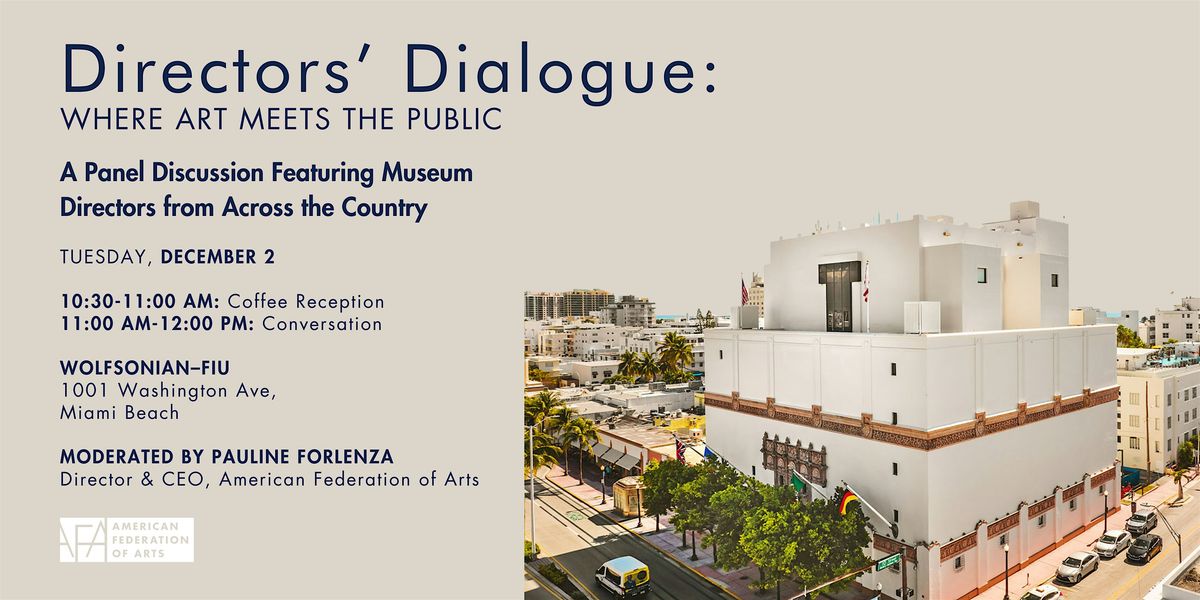 Director's Dialogue: Where Art Meets the Public, 2 December | Event in Miami Beach | AllEvents