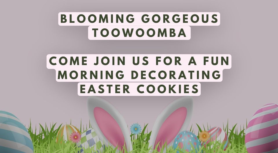 Easter Cookie Decoration Toowoomba , 161167 James street, Toowoomba