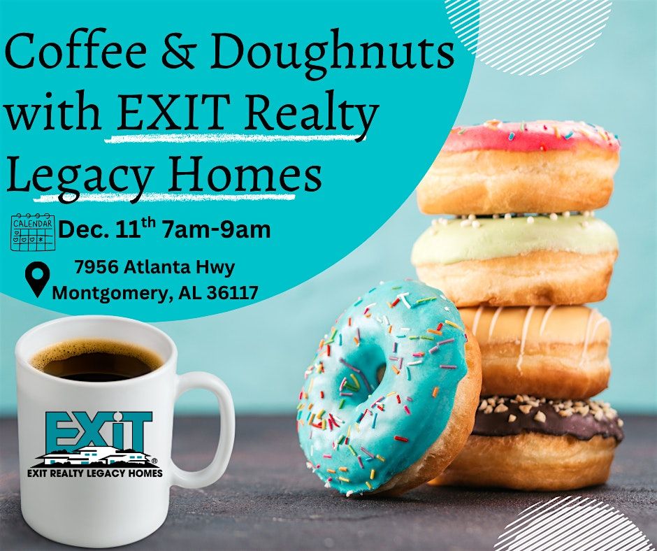 ☕ Coffee & Doughnuts with EXIT Realty Legacy Homes, 11 December | Event in Montgomery | AllEvents