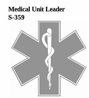 Class # 6 S-359 Medical Unit Leader