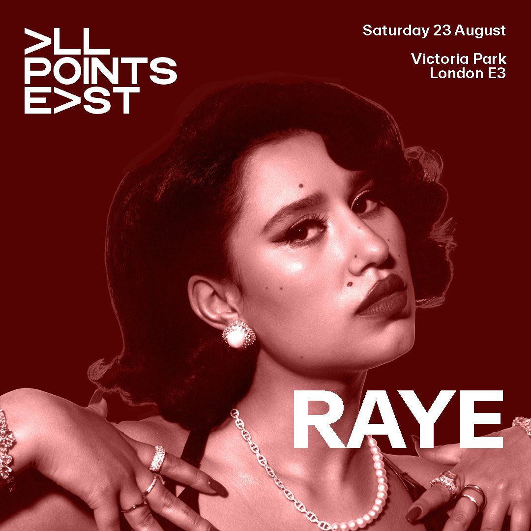 All Points East Festival 2025 - Raye | Event in London | AllEvents