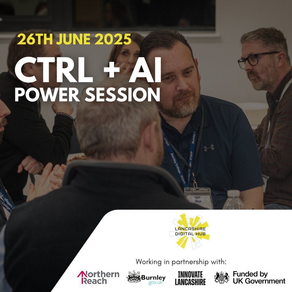 Ctrl + AI Power Session, 26 June | Event in Burnley | AllEvents