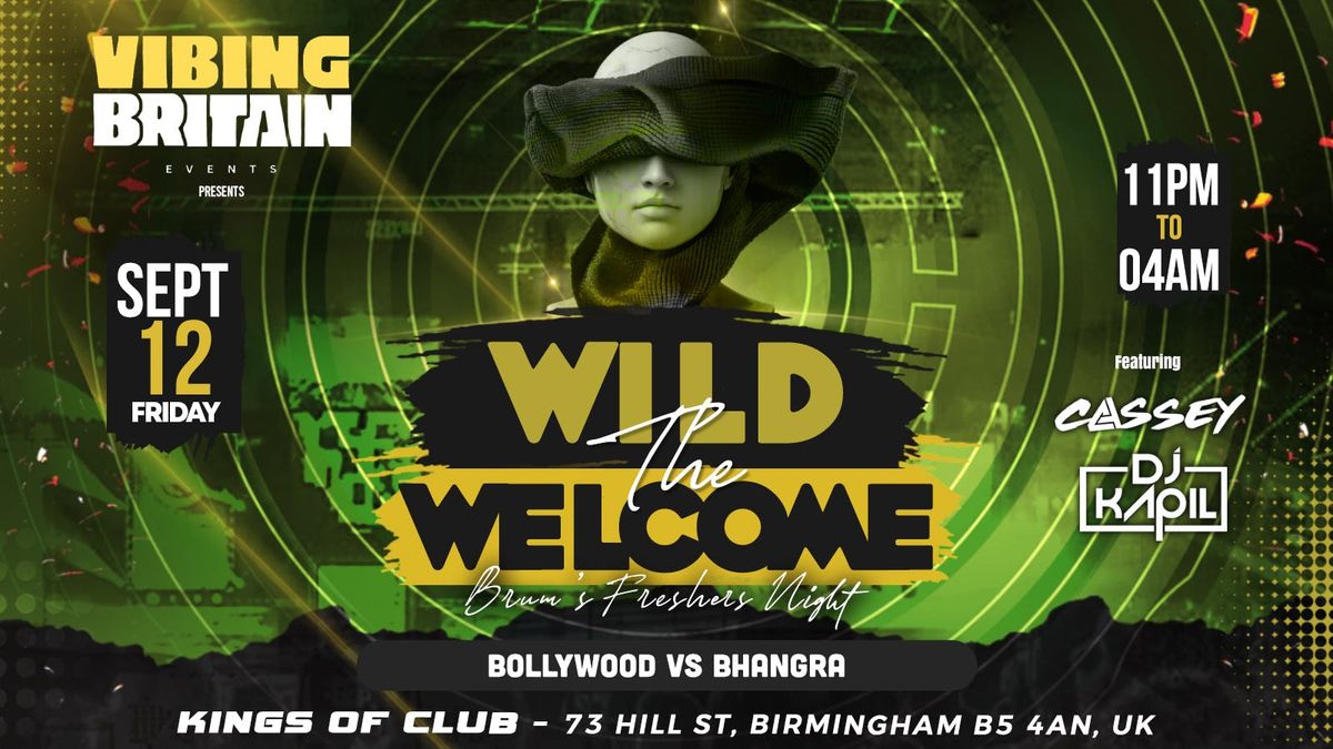 THE WILD WELCOME - BRUM’S FRESHERS NIGHT, 12 September | Event in Birmingham | AllEvents