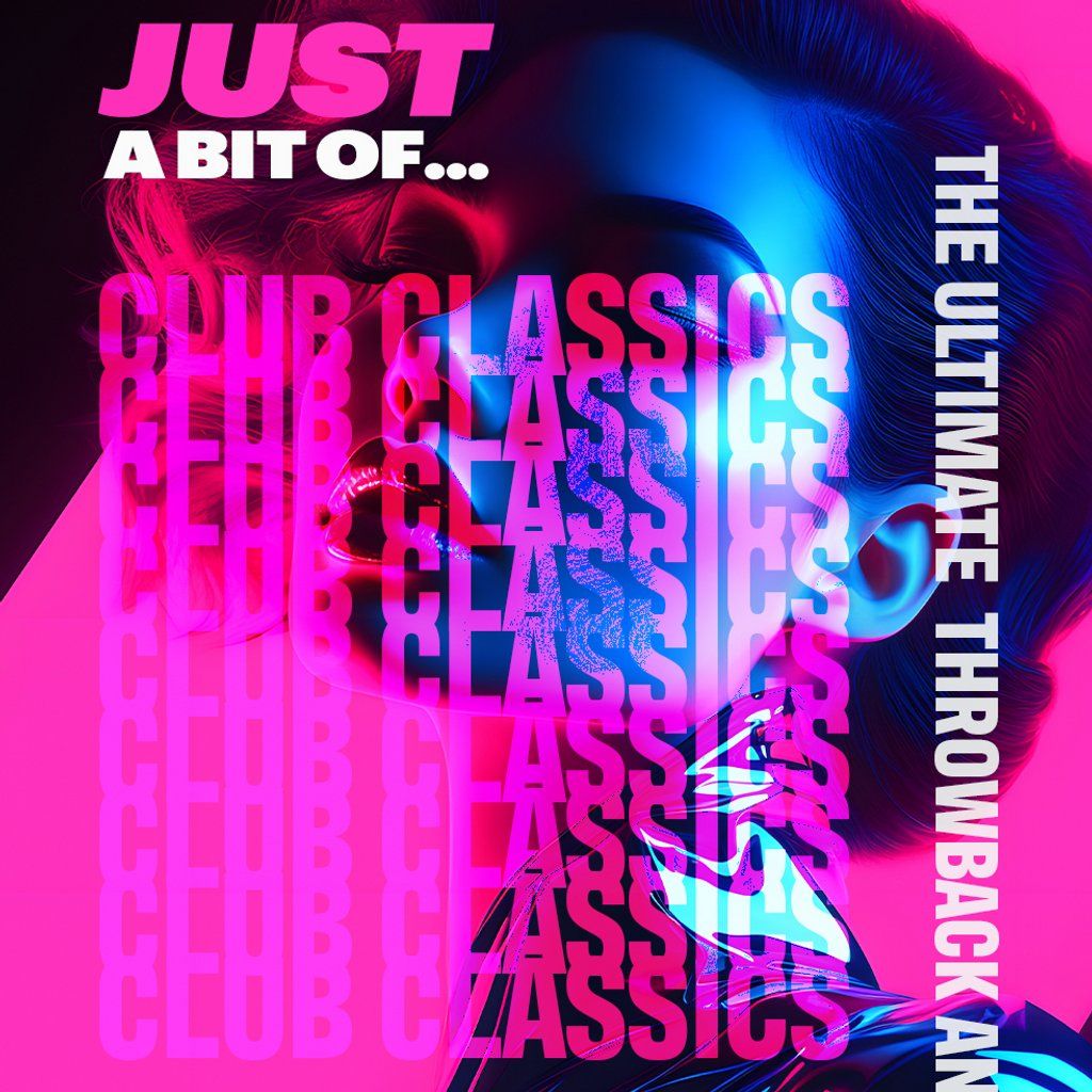 Just A Bit Of... Club Classics, 29 August | Event in Bournemouth | AllEvents