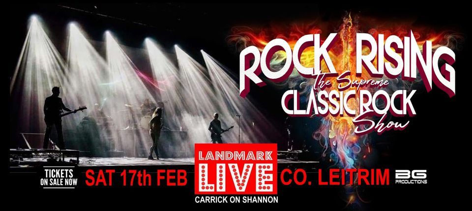 Rock Rising - The Supreme Classic Rock Show , The Landmark Hotel ...