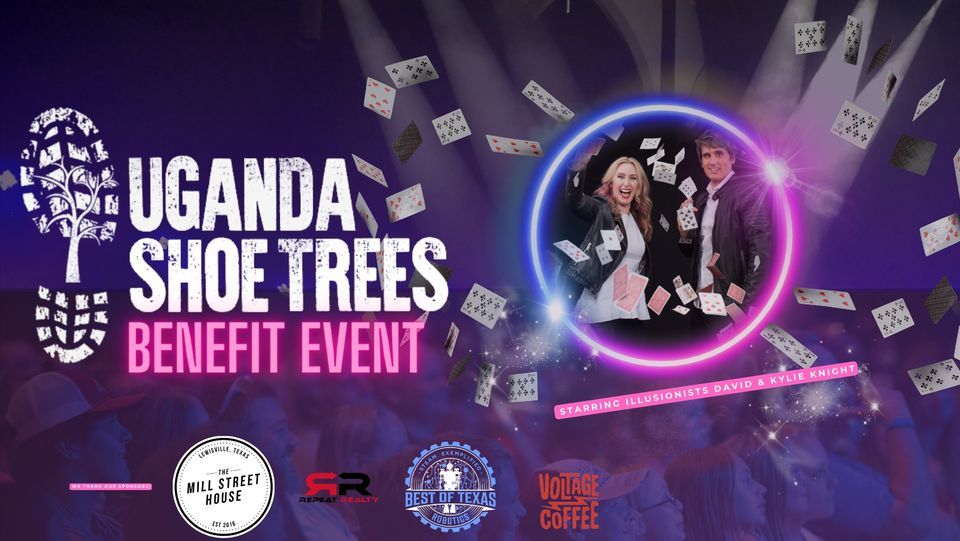 Uganda Shoe Trees Benefit Event Starring Illusionists David & Kylie ...