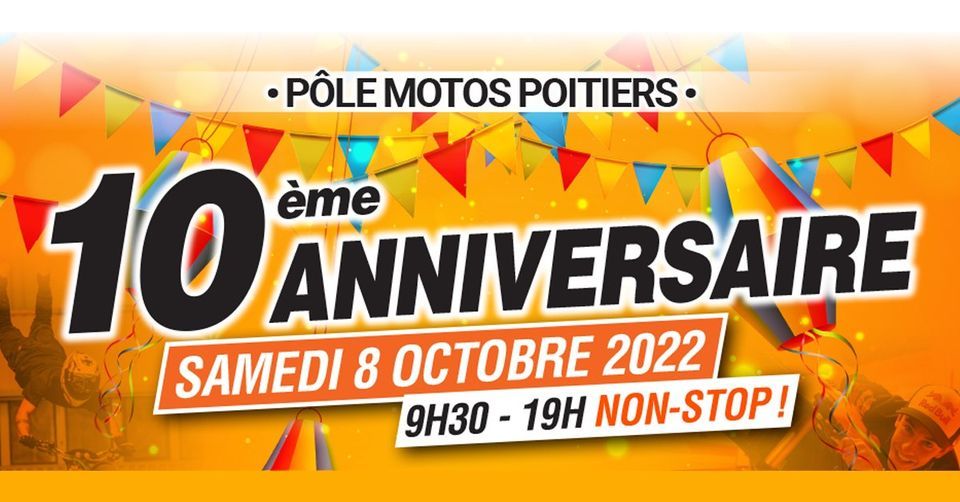 10e Anniversaire Du Pole Motos Moto Axxe Poitiers October 8 22 Allevents In 10e Anniversaire Du Pole Motos Moto Axxe Poitiers October 8 22 Allevents In