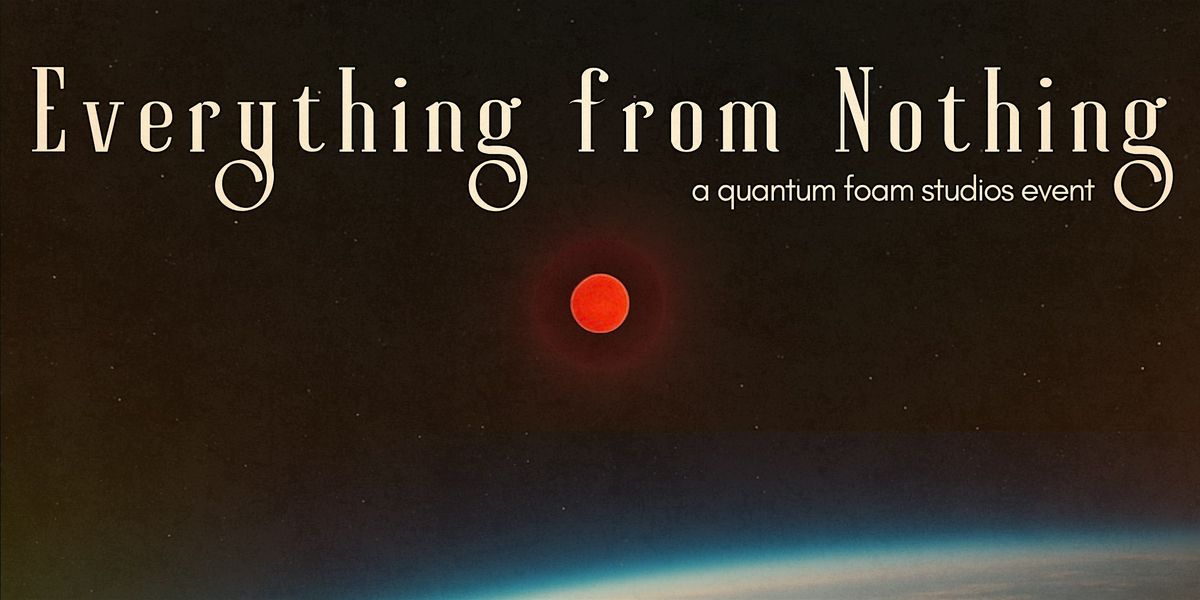 Everything From Nothing, 8 December | Event in Dayton | AllEvents