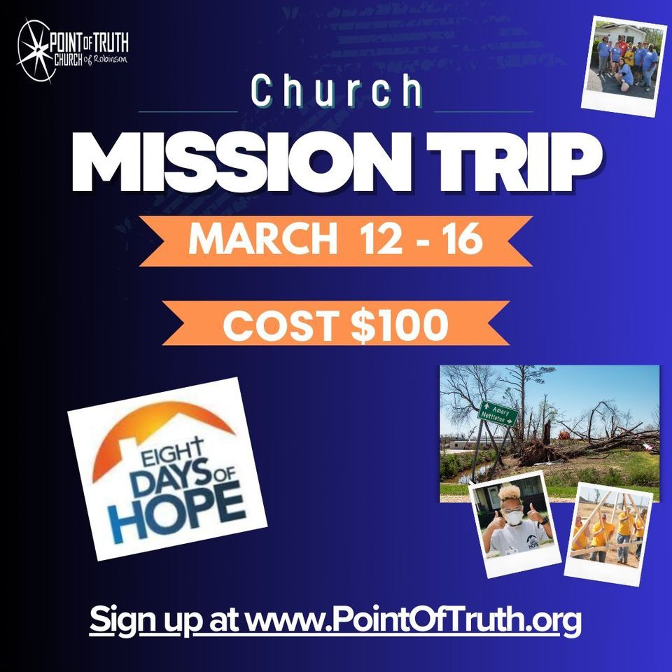Eight Days of Hope Church Mission Trip, Amory, Mississippi, 12 March to
