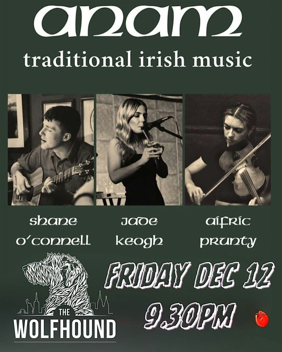 Anam live at the Wolfhound, 12 December | Event in Queens | AllEvents