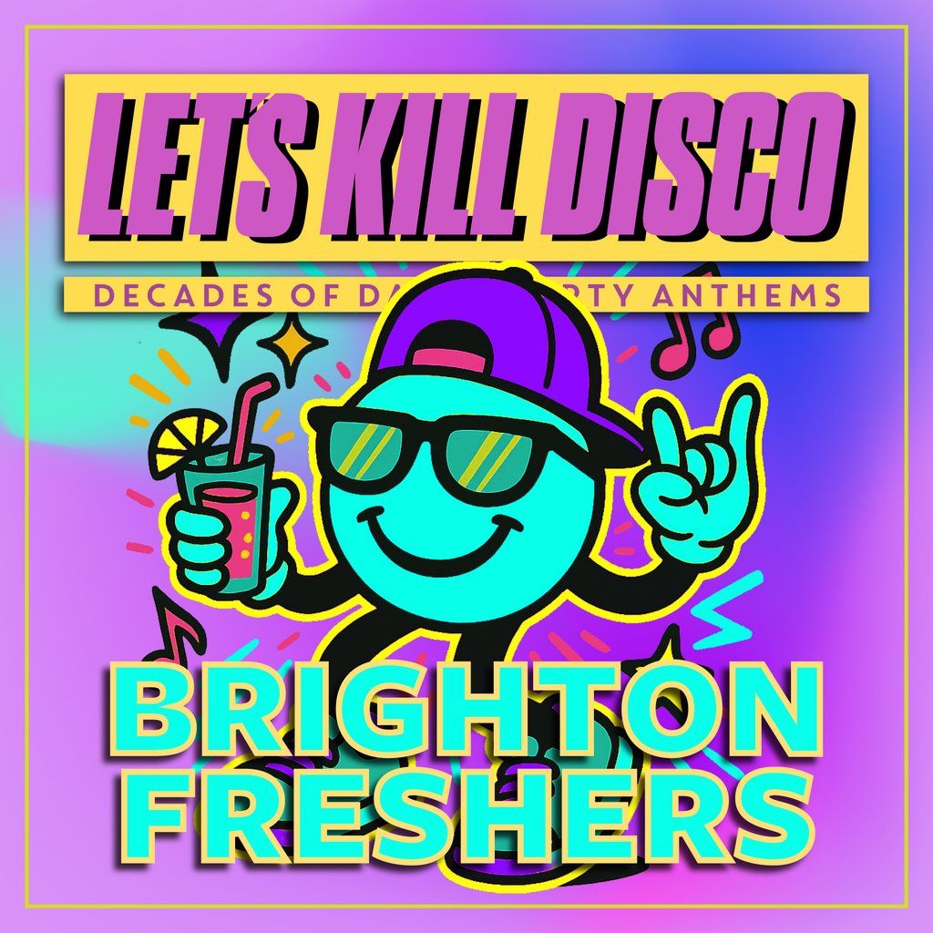 Let's K*ll Disco @ CHALK | BRIGHTON FRESHERS, 4 October | Event in Brighton | AllEvents