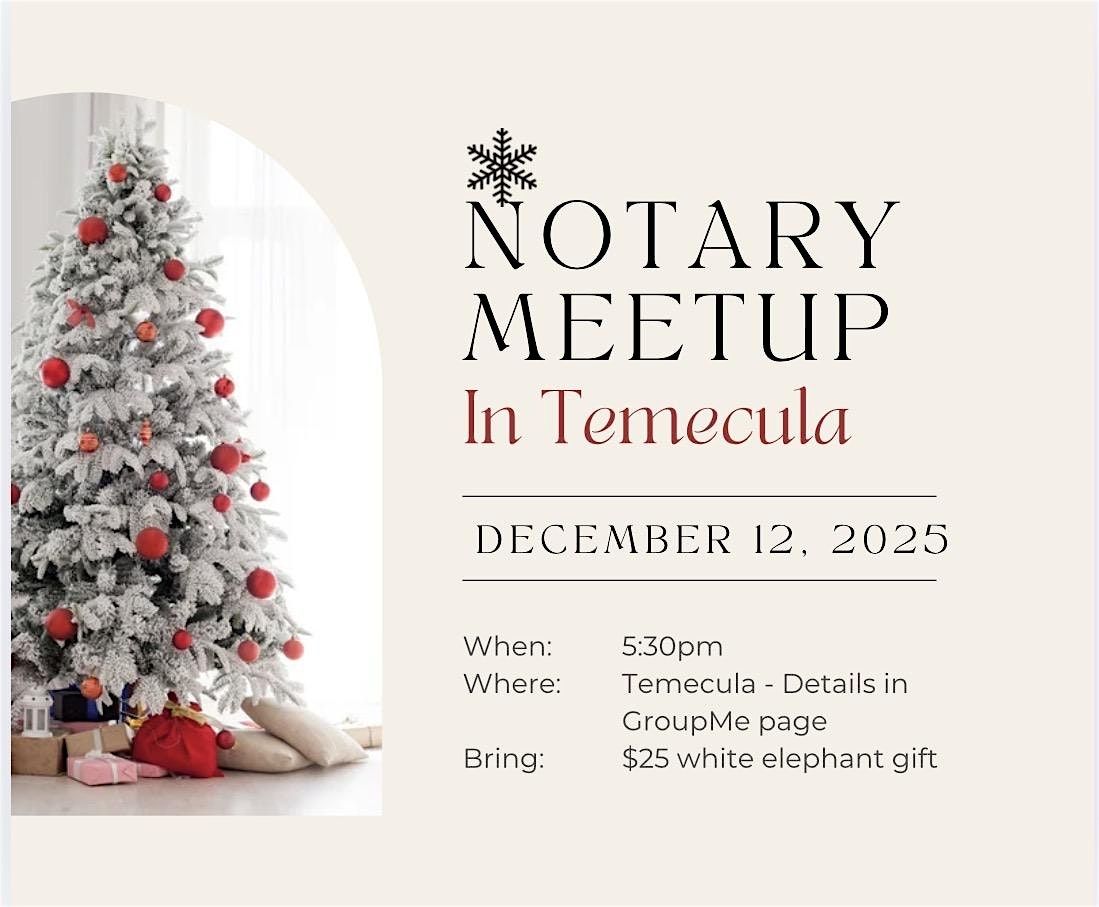 Notary meetup - CHRISTMAS IN TEMECULA, 12 December | Event in Temecula | AllEvents