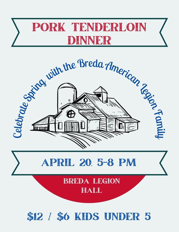 Breda American Legion Family Pork Tenderloin Supper, 208 Main St