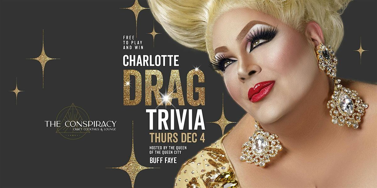 Buff Faye's Charlotte Drag Trivia Night : Free to Play & Win, 4 December | Event in Charlotte | AllEvents