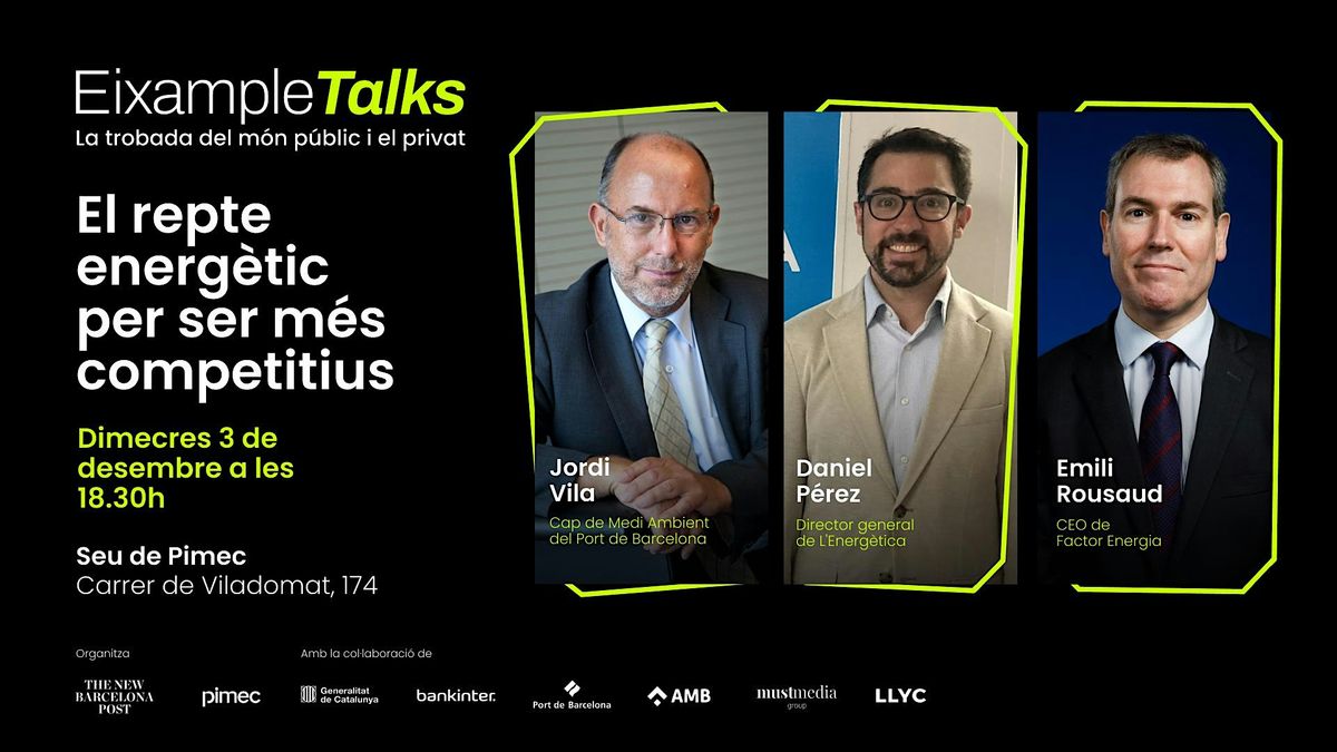 L’energia com a motor de competitivitat, al proper Eixample Talks, 3 December | Event in Barcelona | AllEvents