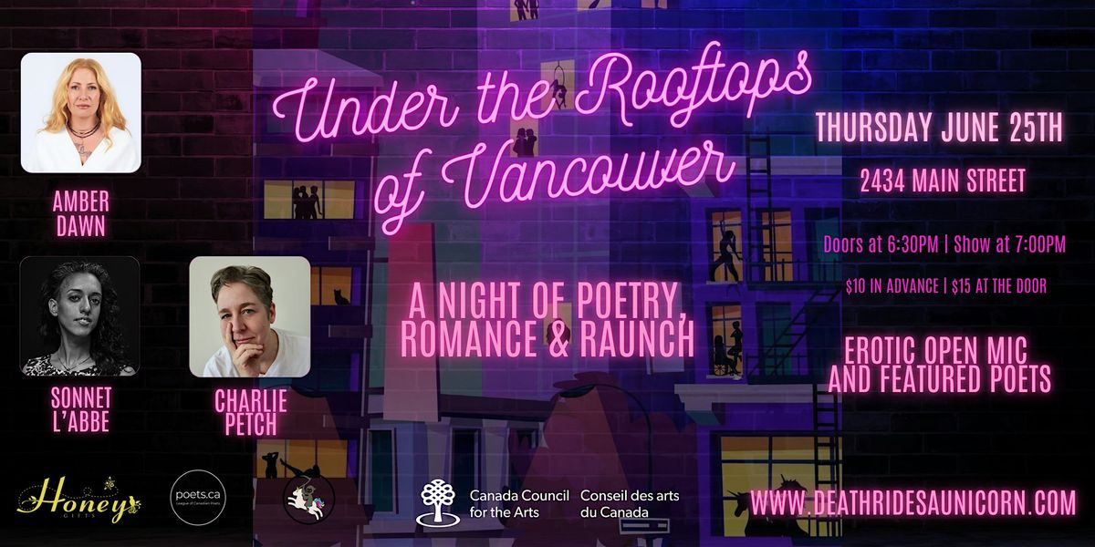 Under the Rooftops of Vancouver: Amber Dawn, Sonnet L'Abbé & Charlie Petch