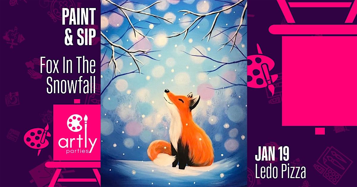 Paint & Sip: Fox In The Snowfall