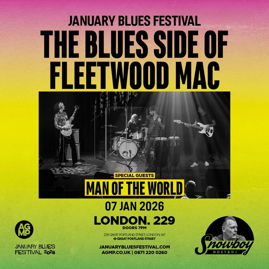January Blues: THE BLUES SIDE OF FLEETWOOD MAC, 7 January | Event in London | AllEvents