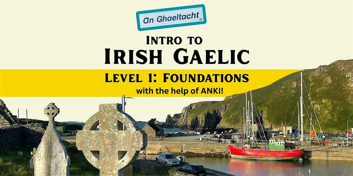 Irish Gaelic Bootcamp - Level 1 - Foundations, 25 January | Event in New York | AllEvents