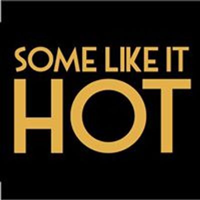 Some Like it Hot
