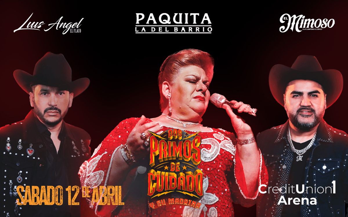 2 Primos De Cuidado Y Su Madrina Tour: Paquita la del Barrio, 9 October | Event in Duluth | AllEvents