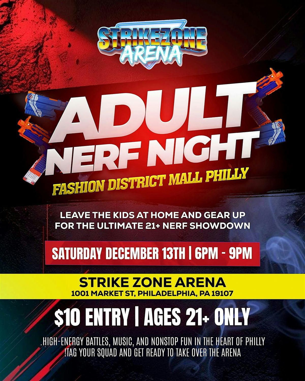 STRIKEZONE ARENA ADULT NERF Night, 13 December | Event in Philadelphia | AllEvents