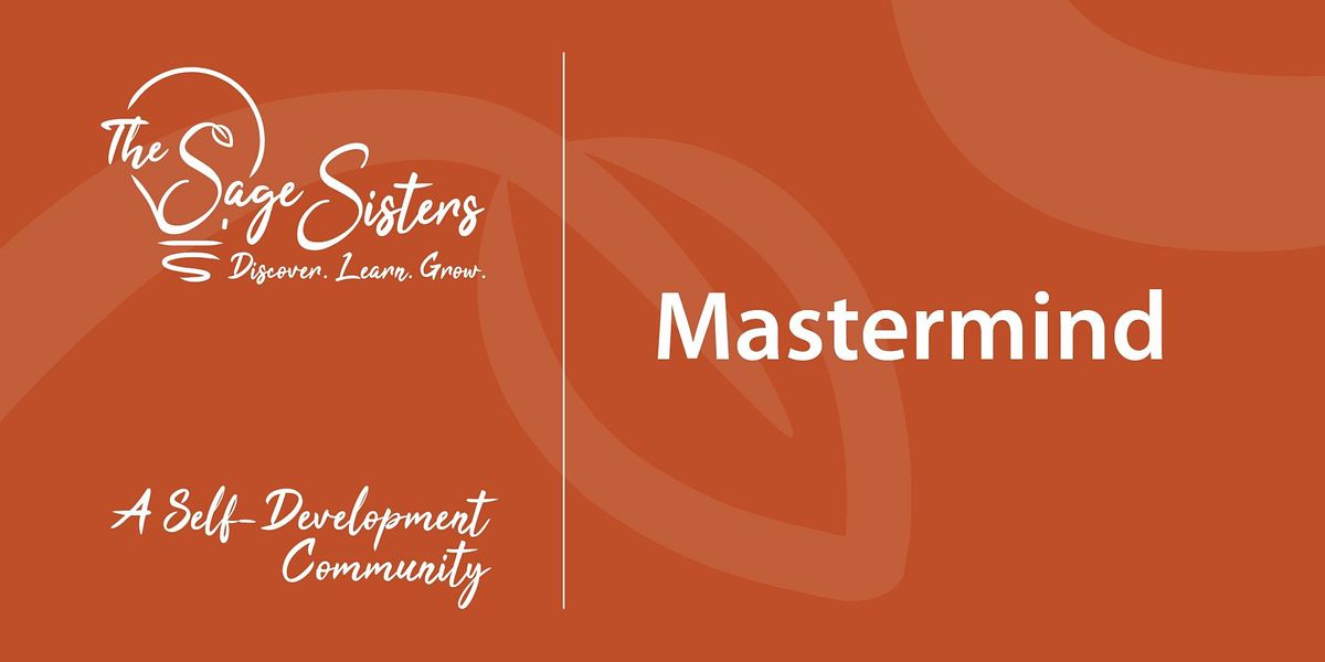 The Sage Sisters Mastermind (Zoom Call), July 22 2020 Online Event