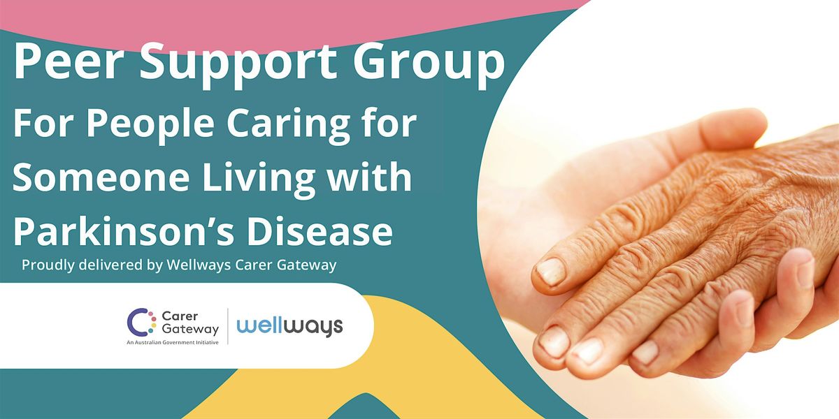 Support Group for People Caring for Someone with Parkinsons Disease