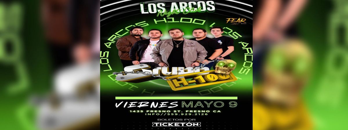GRUPO H-100 EN FRESNO, 9 May | Event in Fresno | AllEvents